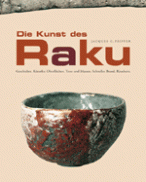 ""Die Kunst des Raku"" - Jacques G. Pfeiffer