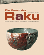 Die Kunst des Raku - Jacques G. Pfeiffer