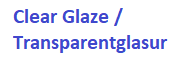 Clear Glazes